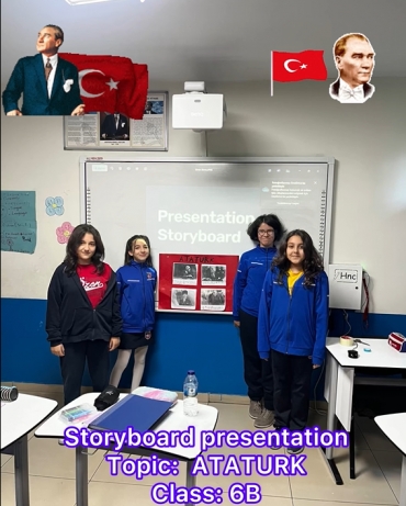 My students had a great presentation about ATATURK in their storyboard presentation time. It was a great project and thought. Good Job